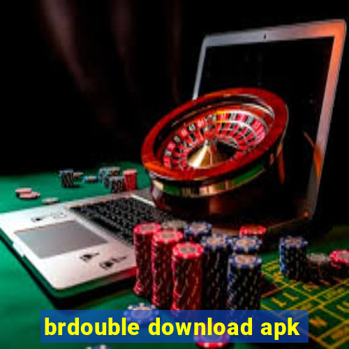 brdouble download apk